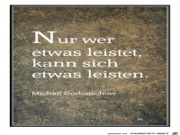 nur wer etwas leistet