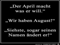 wir haben August........