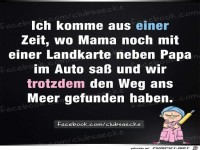 ich komme aus einer Zeit