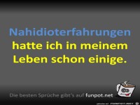 Nah-Idiot-Erfahrungen