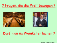 Lachverbot im Weinkeller?