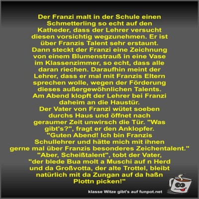 Der-Franzi-malt-in-der-Schule-einen-Schmetterling-so-echt....jpg von Fossy