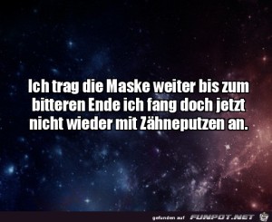 Ich-trage-die-Maske-weiter.jpg auf www.funpot.net