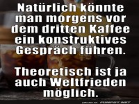Kaffee und konstruktive Gesprche