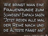 Was bringt eine Frauenrunde zum Schweigen