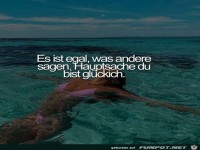 Es ist egal was andere sagen