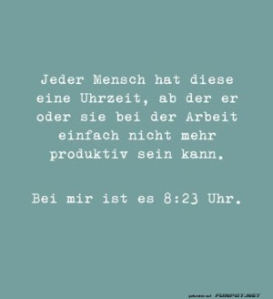 Produktivit�tslimit-um-8:23-Uhr-erreicht!.jpg auf www.funpot.net