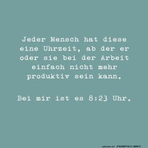 fun-Bild: Produktivit&auml;tslimit um 8:23 Uhr erreicht!