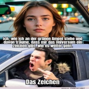 Wenn-das-Universum-dir-endlich-ein-Zeichen-gibt.jpg von Klemens