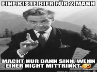 Eine Kiste Bier fuer 2 Mann