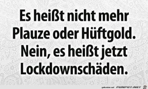 Es-heit-jetzt-Lockdownschden.jpg auf www.funpot.net