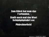 Endlich kein Schiphphphahrt!