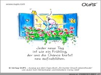 Jeder neue Tag ist wie ein Frhling