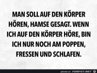 Ich soll auf mein.....