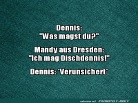 Dennis im Dialekt-Dilemma