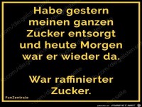 Habe gestern meinen ganzen Zucker entsorgt......