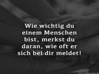 Wie wichtig du einen Menschen bist