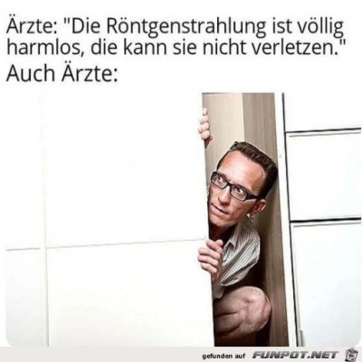 Röntgen-ist-ungefährlich.jpg von Harald48