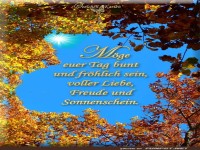 Mge euer Tag bunt und frhlich sein