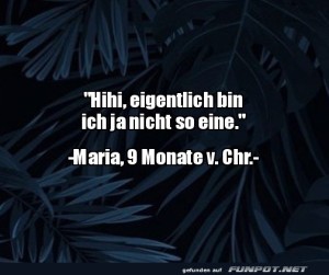 fun-Bild: Maria, ein Geheimnis wird gel&uuml;ftet!