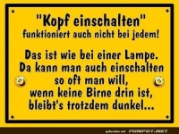 Wenn der Kopf wie eine Gl�hbirne funktioniert