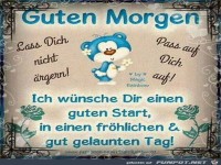 Guten Morgen lass dich nicht aergern
