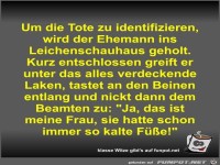 Um die Tote zu identifizieren