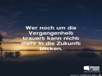 wer noch um die vergangenheit