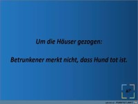 um die Hueser gezogen