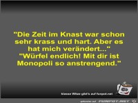 Die Zeit im Knast war schon sehr krass und hart