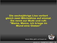 Die sechsj�hrige Lisa verliert gleich zwei Milchz�hne auf...