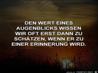 den Wert eines Augenblicks