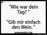 Wie war Dein Tag