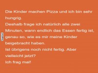 Warten auf die Pizza