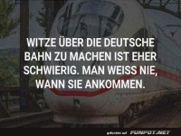 Bahnwitze: Ankunft ungewiss!