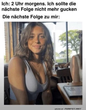 Wenn-die-n�chste-Folge-verf�hrt....jpg auf www.funpot.net