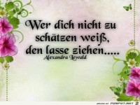 Wer dich nicht zu schaetzen weiss