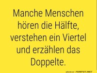 Manche hoeren die Haelfte