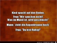 Man spuckt nicht auf den Boden