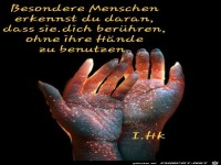 Besondere Menschen erkennst du daran