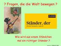 Wenn aus St�ndchen ein St�nder wird