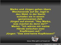 Marko und Jrgen gehen bers Wochenende auf die Jagd in den