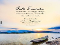 Wie ein Boot ohne Paddel: Gute Freunde!