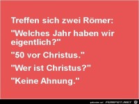 treffen sich zwei R�mer.......