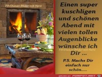 einen super kuscheligen und schnen Abend.......
