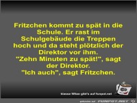 Fritzchen kommt zu spt in die Schule
