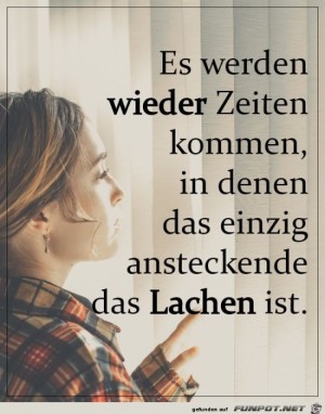 Es-werden-wieder-Zeiten-kommen.jpg auf www.funpot.net