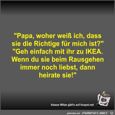 Papa,-woher-wei&szlig;-ich,-dass-sie-die-Richtige-f&uuml;r-mich-ist?.jpg von Fossy