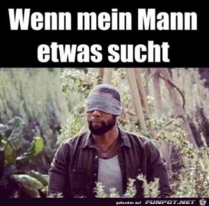 Wenn-ein-Mann-was-sucht.jpg auf www.funpot.net