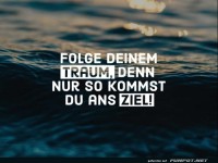folge deinem Traum
